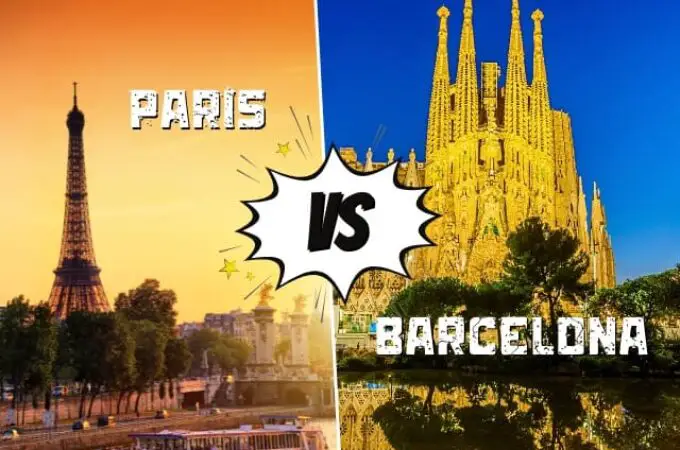 Paris VS Barcelone : quelle est la meilleure ville à visiter ?